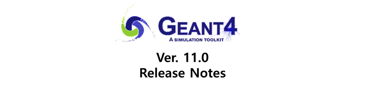 Geant4 11.0 릴리즈노트 살펴보기